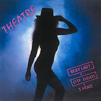 Theatre Sexy Lady  City Lights  3 More Album Cover