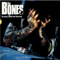 The Bones Screwed, Blued And Tattooed Album Cover