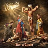 The Darkness Easter Is Cancelled Album Cover
