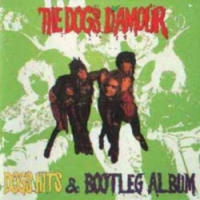 The Dogs D'Amour Dogs Hits And Bootleg Album Album Cover