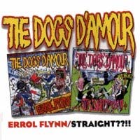 [The Dogs D'Amour Erroll Flynn/Straight Album Cover]