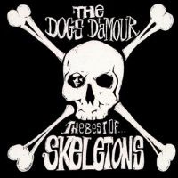 The Dogs D'Amour Skeletons: The Best of Album Cover