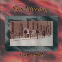 [The Firedogs Crazy World Album Cover]