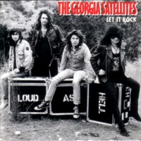 [The Georgia Satellites Let It Rock Album Cover]