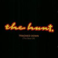 [The Hunt Tracked Down (The Best Of) Album Cover]