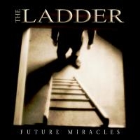 The Ladder Future Miracles Album Cover