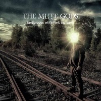 [The Mute Gods Tardigrades Will Inherit The Earth Album Cover]