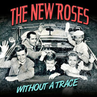 The New Roses Without A Trace Album Cover