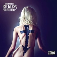 [The Pretty Reckless Going to Hell Album Cover]