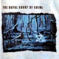 Royal Court of China Royal Court Of China Album Cover
