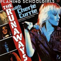 [The Runaways Flaming Schoolgirls Album Cover]