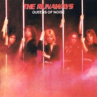 [The Runaways Queens of Noise Album Cover]