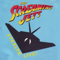 [The Screaming Jets Stealth Live! Album Cover]