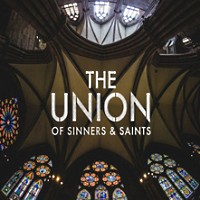 [The Union of Sinners and Saints The Union of Sinners and Saints Album Cover]