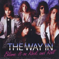 The Way In Blame It On Rock n Roll Album Cover