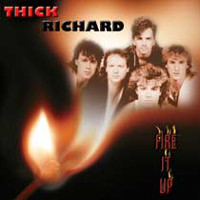 [Thick Richard Fire It Up Album Cover]