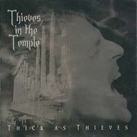Thieves In The Temple Thick As Thieves Album Cover