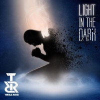 Thrill Ride Light in the Dark Album Cover