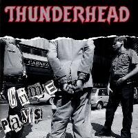 [Thunderhead Crime Pays Album Cover]