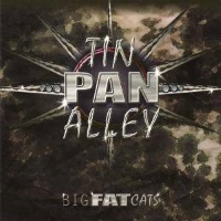[Tin Pan Alley Big Fat Cats Album Cover]