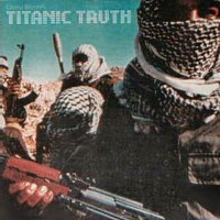 [Titanic Truth Titanic Truth Album Cover]