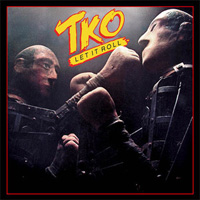 [TKO Let It Roll Album Cover]