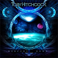 Toby Hitchcock Mercury's Down Album Cover