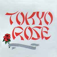 Tokyo Rose Tokyo Rose Album Cover