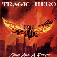 Tragic Hero Wing and a Prayer Album Cover