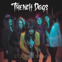 Trench Dogs Stockholmiana Album Cover