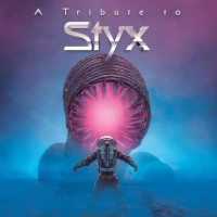 Tributes The World's Greatest Tribute to Styx Album Cover
