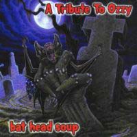 Tributes A Tribute To Ozzy: Bat Head Soup Album Cover
