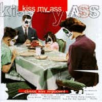 Tributes Kiss My Ass: Classic KISS Regrooved Album Cover