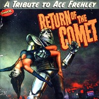 Tributes Return of the Comet - A Tribute to Ace Frehley Album Cover
