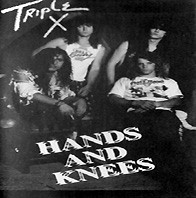 [Triple X Hands and Knees Album Cover]