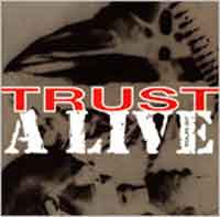 Trust A Live Album Cover