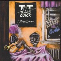 T.T. Quick Sloppy Seconds Album Cover