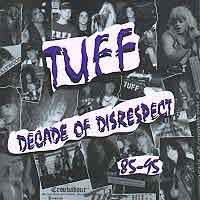 Tuff Decade of Disrespect Album Cover