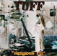 [Tuff Religious Fix Album Cover]