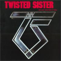 Twisted Sister You Can't Stop Rock 'N' Roll Album Cover