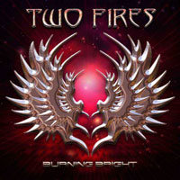 [Two Fires Burning Bright Album Cover]