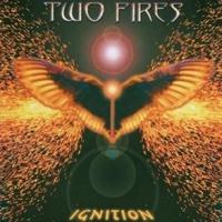 [Two Fires Ignition Album Cover]