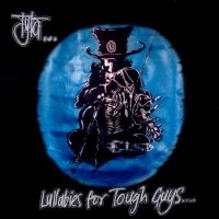 Tyla Lullabies For Tough Guys.... Album Cover