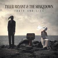 Tyler Bryant and The Shakedown Truth and Lies Album Cover