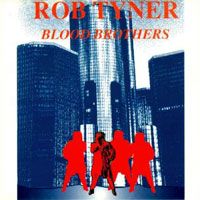 [Rob Tyner Blood Brothers Album Cover]