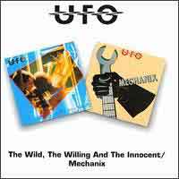 [U.F.O. The Wild, The Willing and The Innocent/Mechanix Album Cover]