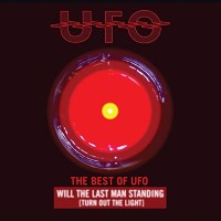 [U.F.O. The Best of UFO - Will The Last Man Standing [Turn Out the Light] Album Cover]