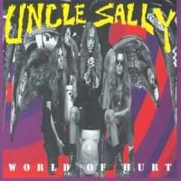 Uncle Sally World of Hurt Album Cover
