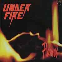 [Under Fire Flames Album Cover]