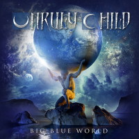 [Unruly Child Big Blue World Album Cover]
